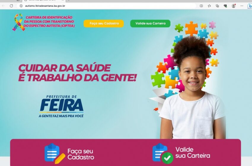  Prefeitura de Feira lançará site para emissão de carteira de identificação para pessoas autistas